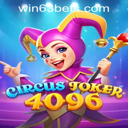 Discover the Thrills of CircusJoker4096 and How to Access Win63 Casino